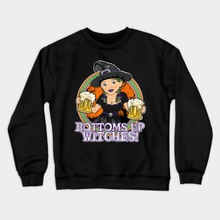 Bottoms Up Witches Crewneck Sweatshirt